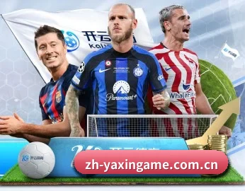 亚新体育,为您开启全新体验 - 体育资讯内容服务 - yaxin